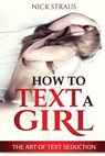 How to Text a Girl - Nick Straus - 9781087876252