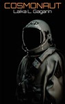 Cosmonaut - Laika L Gagarin - 9781087883694
