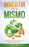 Invertir En Ti Mismo - Giovanni Rigters - 9781087885254