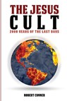 The Jesus Cult - Robert Conner - 9781087889603