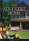 The Adventist Home - Ellen White - 9781087895550