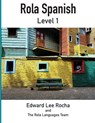 Rola Spanish - Edward Lee Rocha - 9781087916378