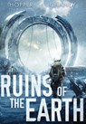 Ruins of the Earth (Ruins of the Earth Series Book 1) - Christopher Hopper ; J N Chaney - 9781087918754