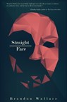 Straight-Face - Brandon Wallace - 9781087925219