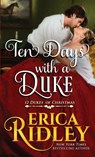 Ten Days with a Duke - Erica Ridley - 9781087925943