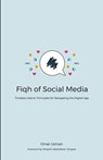 Fiqh of Social Media - Omar Usman - 9781087931838