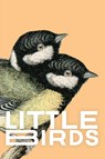 Little Birds - Sam Pink ; Elle Nash - 9781087949543