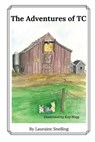 The Adventures of TC - Lauraine Snelling - 9781087967257
