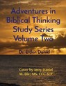 Adventures in Biblical Thinking Study Series Volume Two - DANIEL,  Elden - 9781087971162