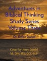 Adventures in Biblical Thinking Study Series Volume Three - DANIEL,  Elden - 9781087971322
