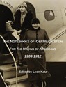 The Notebooks of Gertrude Stein - Leon Katz - 9781087986760
