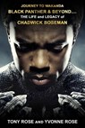 JOURNEY TO WAKANDA, BLACK PANTHER & BEYOND .... - Tony Rose ; Yvonne Rose - 9781088000151