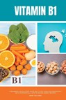 Vitamin B1 - Mary Golanna - 9781088008188
