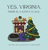 Yes, Virginia, There is a Santa Claus - Lauren Martin ; Francis P Church - 9781088043349