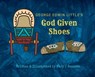 George Edwin Little's God Given Shoes - Mary J Bennett - 9781088056646