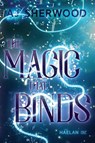 The Magic That Binds - Aj Sherwood - 9781088123102