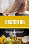 Castor Oil - Felicity Paulman - 9781088141212