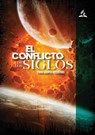 El Conflicto de los Siglos para Grupos Pequeños - Elena G de White y MP - 9781088143971