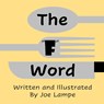 F WORD -LP - Joe Lampe - 9781088145760