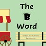 B WORD -LP - Joe Lampe - 9781088146255