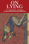 On Lying - St. Augustine of Hippo - 9781088147573