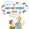 When Our Emotions Buzz - Sadie Dabney - 9781088167243