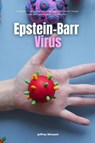 Epstein-Barr Virus - Jeffrey Winzant - 9781088168011