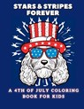 Stars and Stripes Forever - Coco Bean - 9781088170380