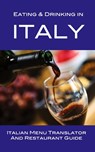 Eating & Drinking in Italy - Andy Herbach - 9781088274460