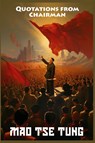 Quotations from Chairman Mao Tse-Tung - Mao Tse-Tung - 9781088280515