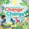 Zia, A: Change the Change - Ameena Zia - 9781088283585