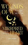 Wounds Of A Mirrored Heart - Leela Asd - 9781088292501