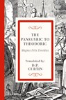 The Panegyric of Theodoric - Magnus Felix Ennodius - 9781088292631