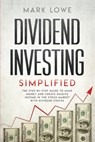 Dividend Investing - Mark Lowe - 9781089406723