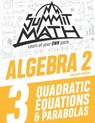 Summit Math Algebra 2 Book 3 - Alex Joujan - 9781089663713