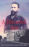 A Discarded Son: The Fitzgeralds of Dublin Book Three - Lorna Peel - 9781089743835