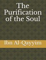 The Purification of the Soul - Ibn Al-Qayyim - 9781090194992