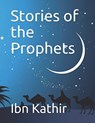 Stories of the Prophets - Ibn Kathir - 9781092341387