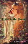 Christ in the Home - Raoul Plus S. J. - 9781092667029