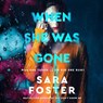When She Was Gone -  - 9781094071978