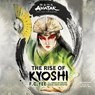 Avatar: The Last Airbender: The Rise of Kyoshi -  - 9781094164755