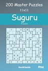 Suguru Puzzles - 200 Master Puzzles 11x11 vol.24 - David Smith - 9781094934266