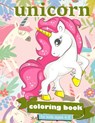 Unicorn Coloring Book: For Kids Ages 4-8 - 100 coloring pages, 8.5 x 11 inches - CREATIVE JOURNALS,  Zone365 - 9781094943213