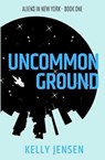 Uncommon Ground - JENSEN,  Kelly - 9781095542224