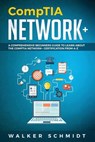 CompTIA Network+ - Walker Schmidt - 9781095666173