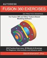 Autodesk Fusion 360 Exercises - Sachidanand Jha - 9781096390220