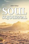 Soul Sojournal - Robert Bishop - 9781098095819