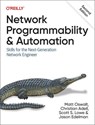 Network Programmability and Automation - Matt Oswalt ; Christian Adell ; Scott S. Lowe ; Jason Edelman - 9781098110833