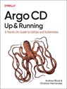 Argo CD: Up and Running - Andrew Block - 9781098142001