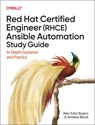 Red Hat Certified Engineer (Rhce) Ansible Automation Study Guide - Alex Soto Bueno ; Andrew Block - 9781098162139